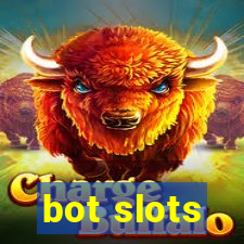 bot slots